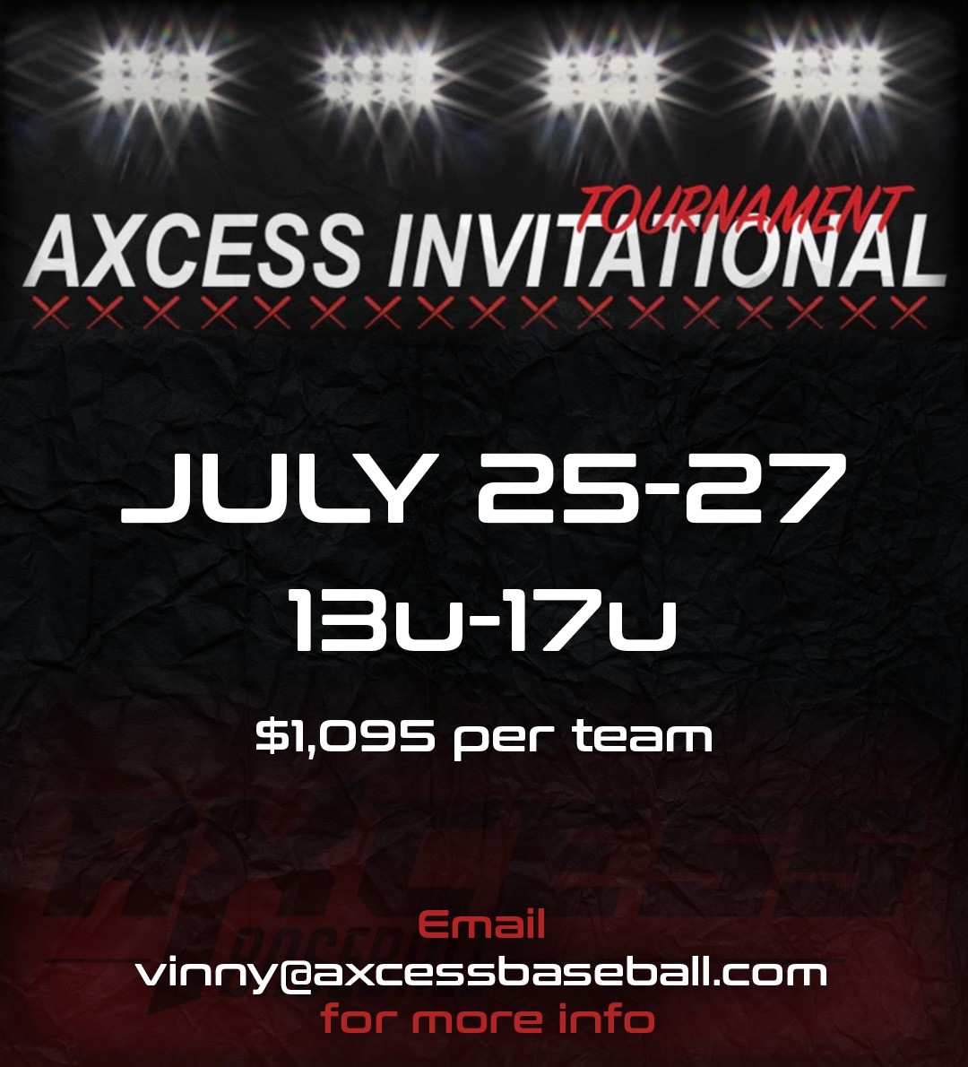 Axcess Invitational Tournament 7/25 - 7/27/2025